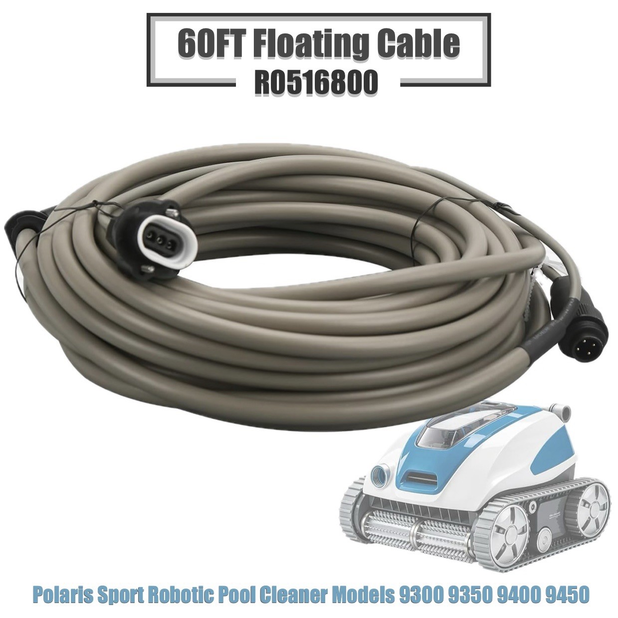 R0516800 60ft Floating Cable For Polaris Sport 9300 9350 9400 9450 Pool Cleaner